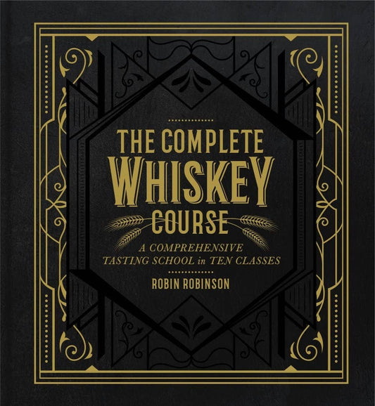 Complete Whiskey Course