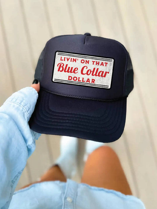 Livin on that Blue Collar Dollar