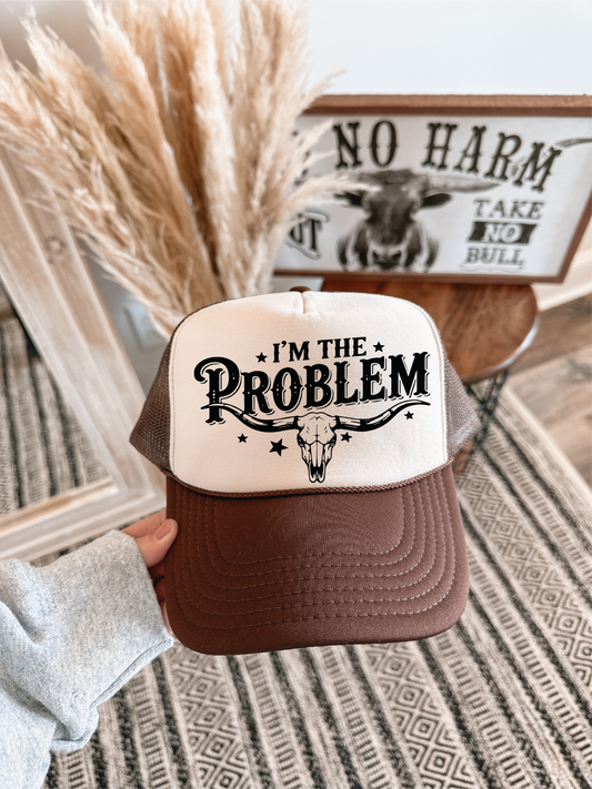 I'm The Problem